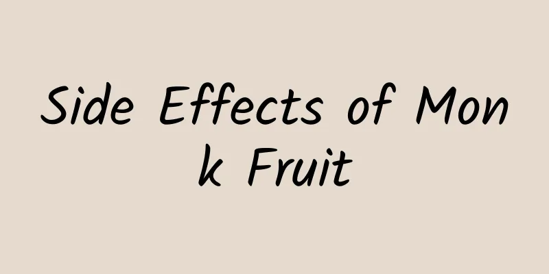 Side Effects of Monk Fruit