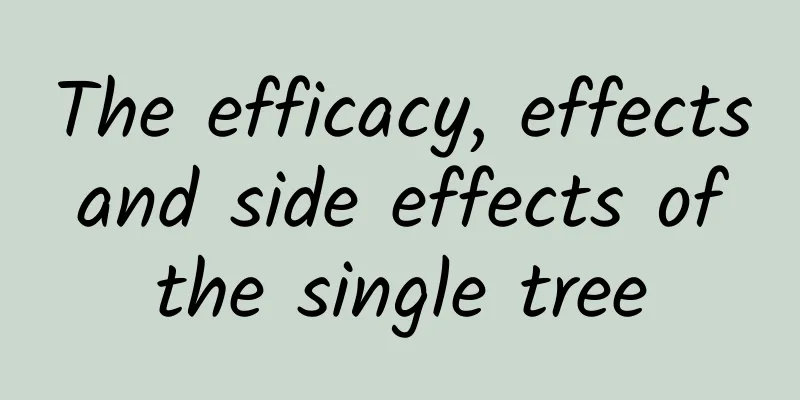 The efficacy, effects and side effects of the single tree