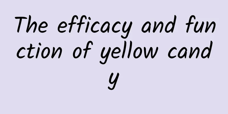 The efficacy and function of yellow candy