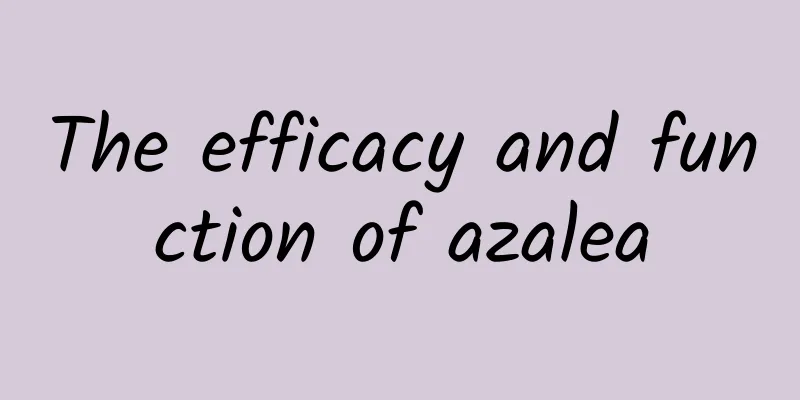 The efficacy and function of azalea