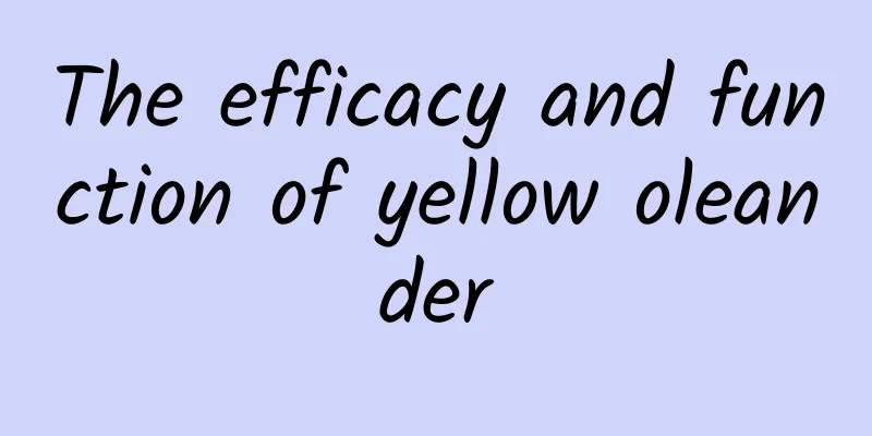 The efficacy and function of yellow oleander