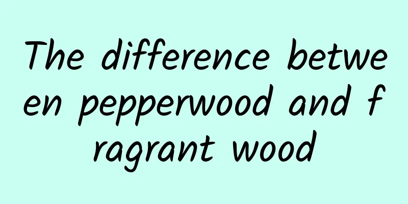 The difference between pepperwood and fragrant wood