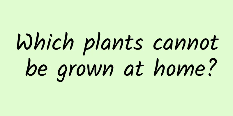 Which plants cannot be grown at home?