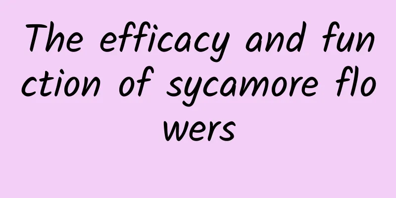 The efficacy and function of sycamore flowers