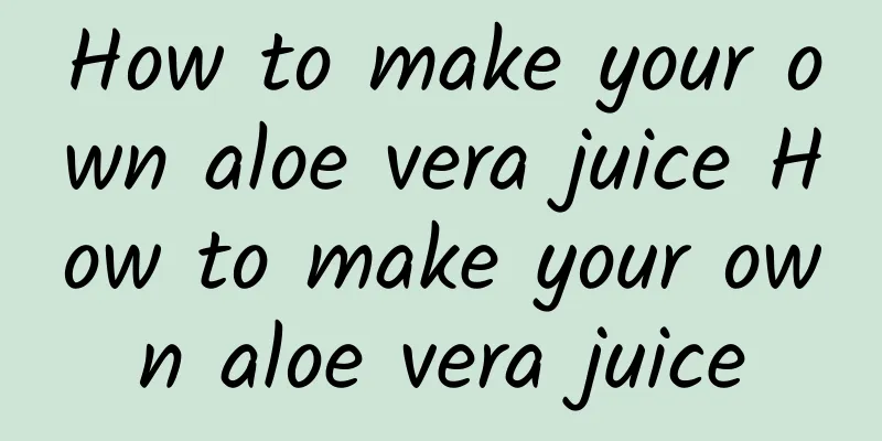 How to make your own aloe vera juice How to make your own aloe vera juice