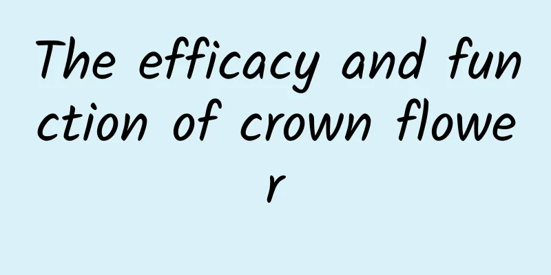 The efficacy and function of crown flower