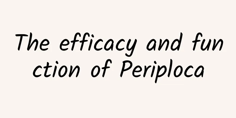 The efficacy and function of Periploca