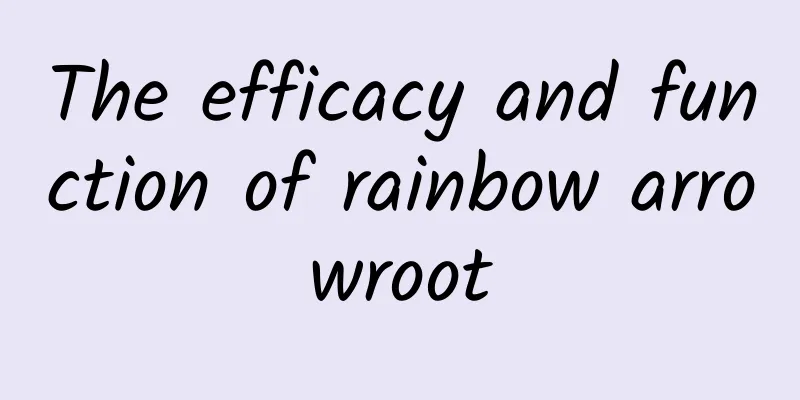 The efficacy and function of rainbow arrowroot