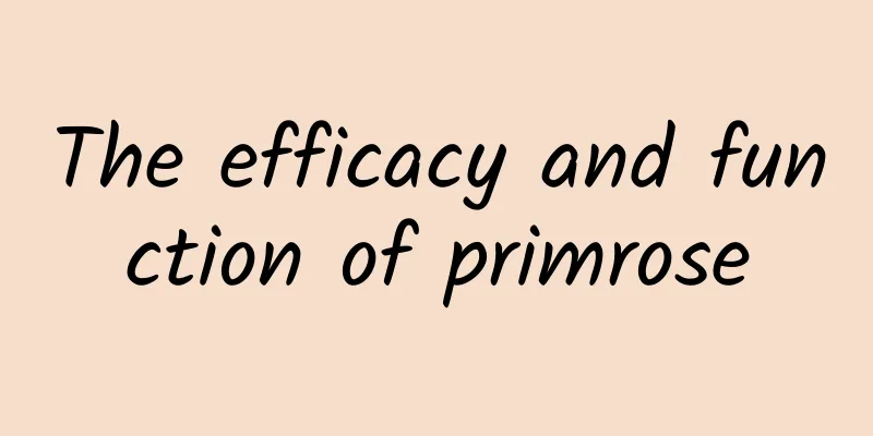 The efficacy and function of primrose