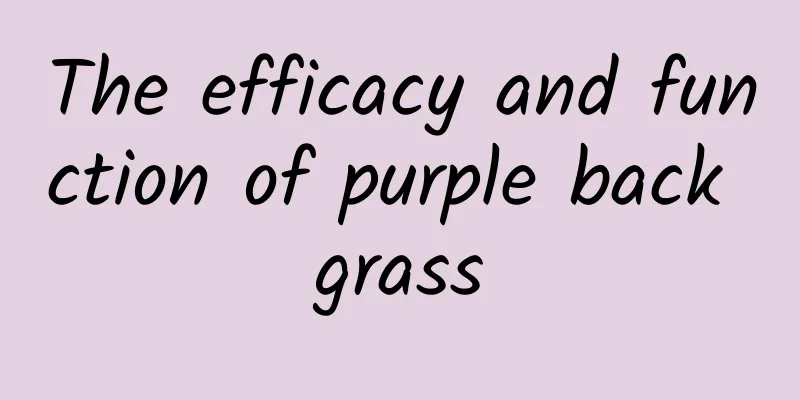 The efficacy and function of purple back grass