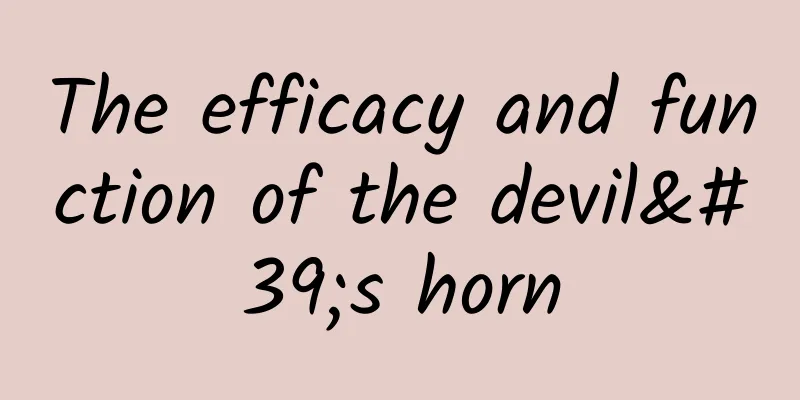 The efficacy and function of the devil's horn