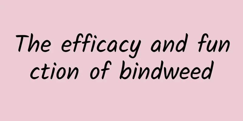 The efficacy and function of bindweed