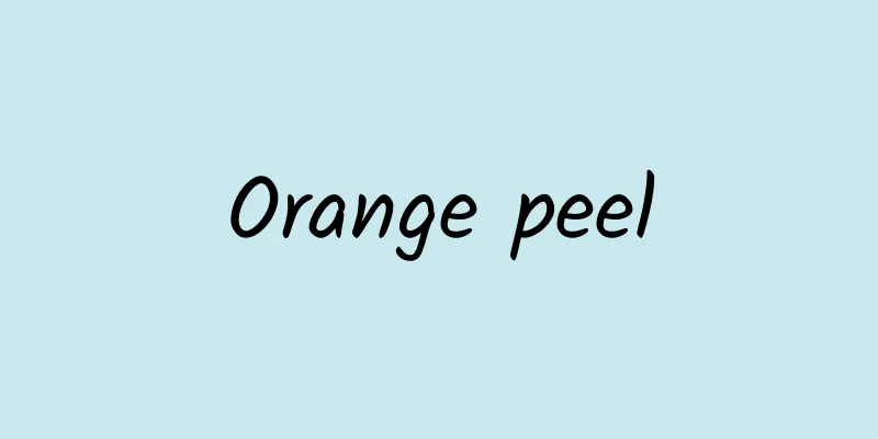 Orange peel