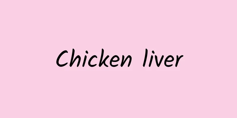 Chicken liver