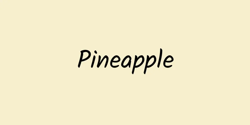 Pineapple