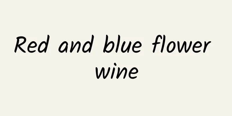 Red and blue flower wine