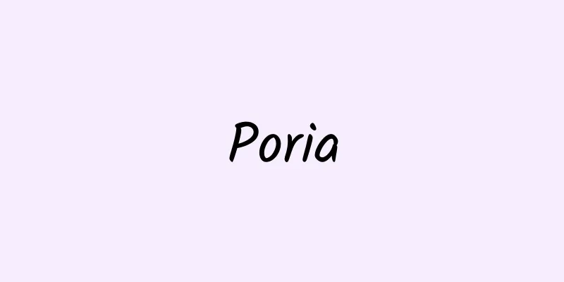 Poria