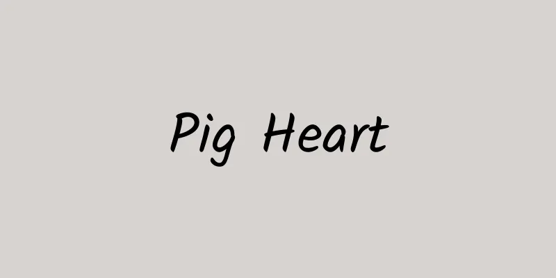 Pig Heart