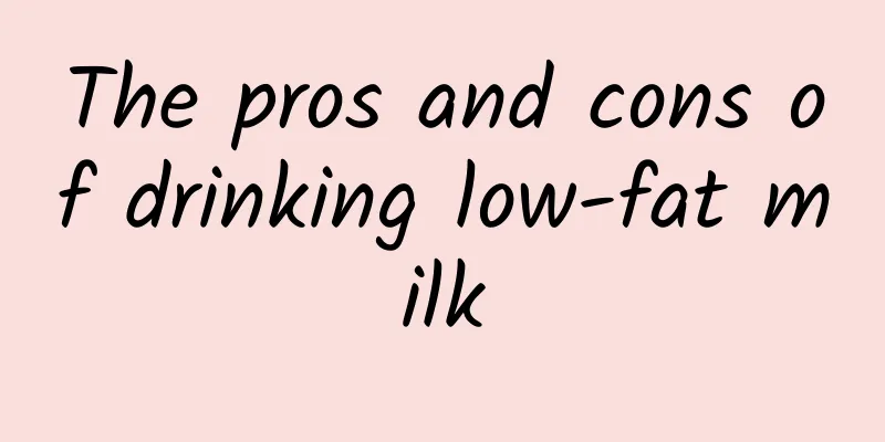 The pros and cons of drinking low-fat milk