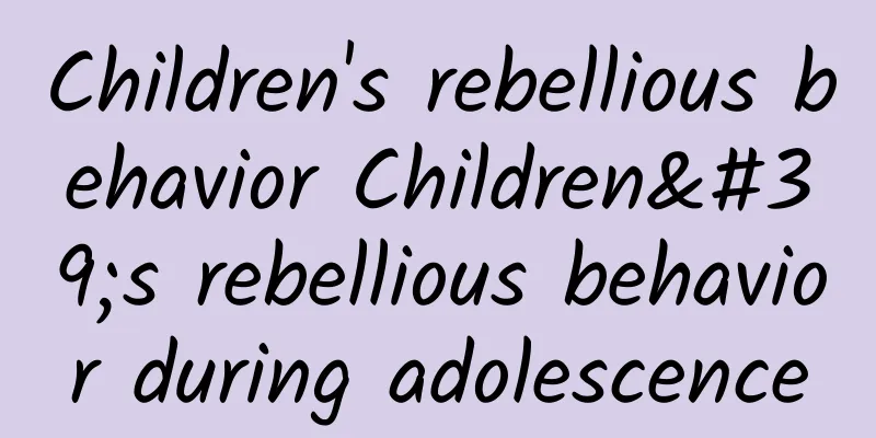 Children's rebellious behavior Children's rebellious behavior during adolescence