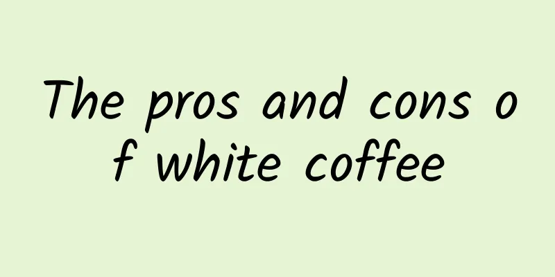 The pros and cons of white coffee