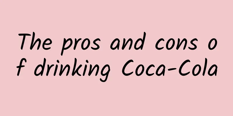 The pros and cons of drinking Coca-Cola