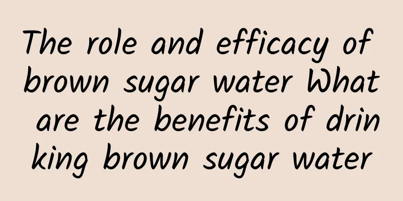 The role and efficacy of brown sugar water What are the benefits of drinking brown sugar water