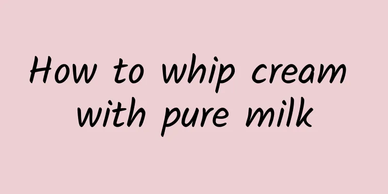 How to whip cream with pure milk