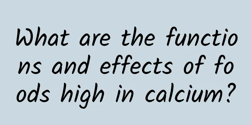 What are the functions and effects of foods high in calcium?