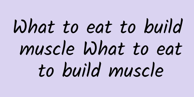 What to eat to build muscle What to eat to build muscle