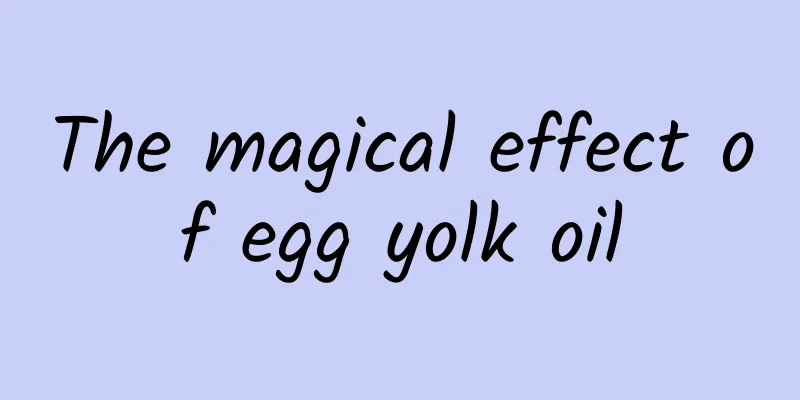 The magical effect of egg yolk oil