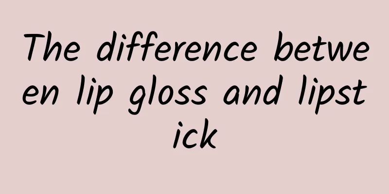 The difference between lip gloss and lipstick