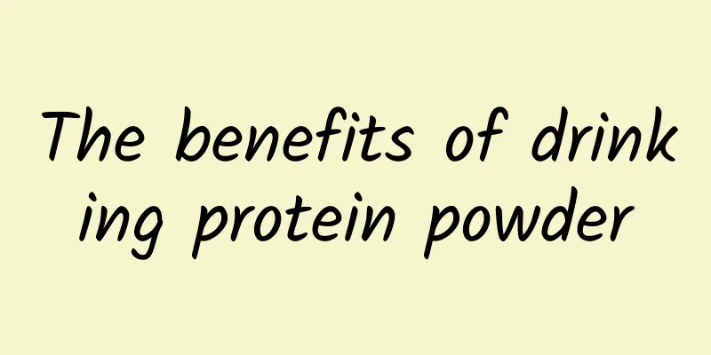 The benefits of drinking protein powder