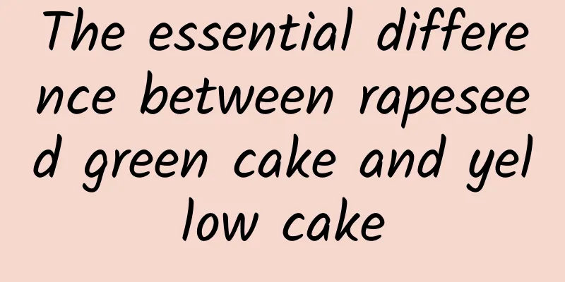 The essential difference between rapeseed green cake and yellow cake