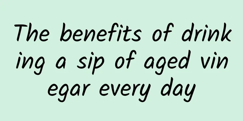 The benefits of drinking a sip of aged vinegar every day