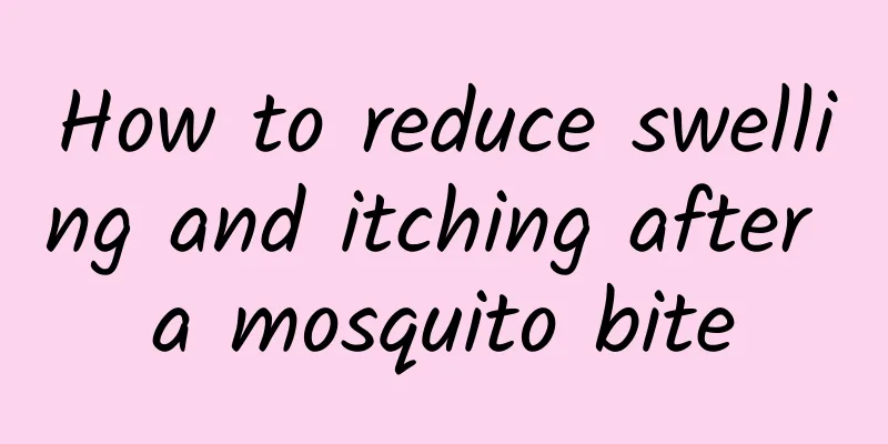 How to reduce swelling and itching after a mosquito bite