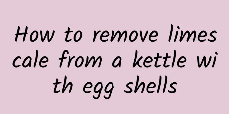 How to remove limescale from a kettle with egg shells