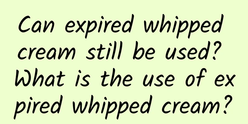 Can expired whipped cream still be used? What is the use of expired whipped cream?