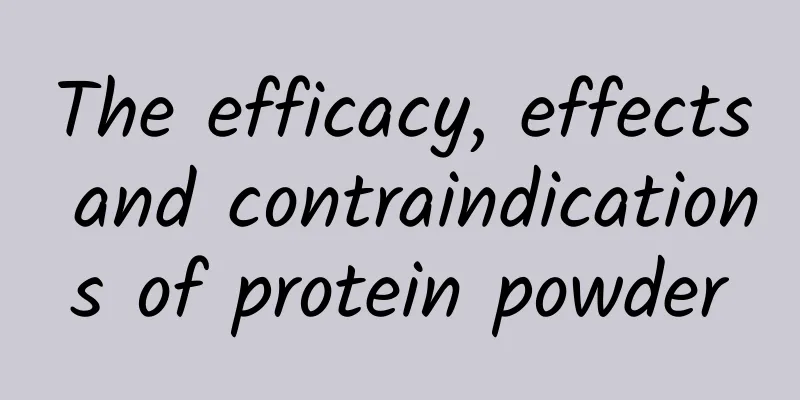 The efficacy, effects and contraindications of protein powder