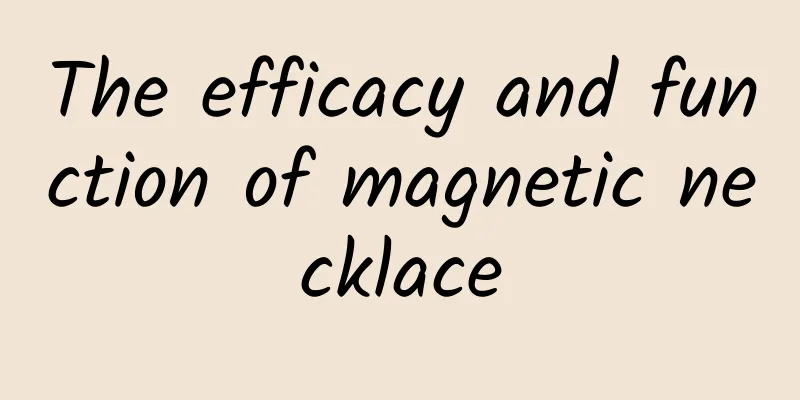 The efficacy and function of magnetic necklace