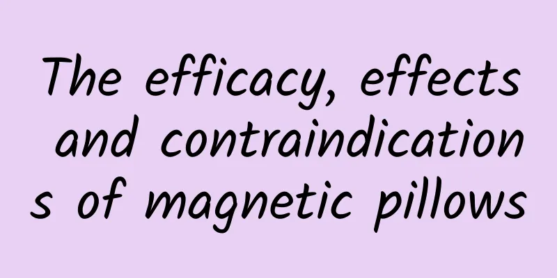 The efficacy, effects and contraindications of magnetic pillows