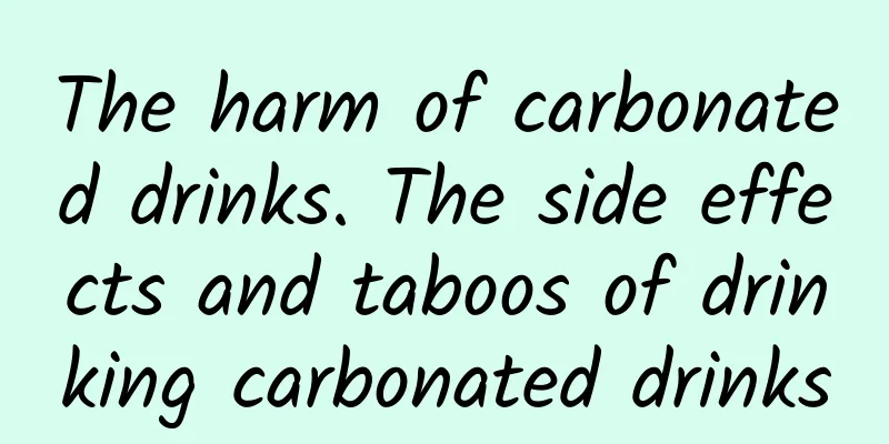 The harm of carbonated drinks. The side effects and taboos of drinking carbonated drinks