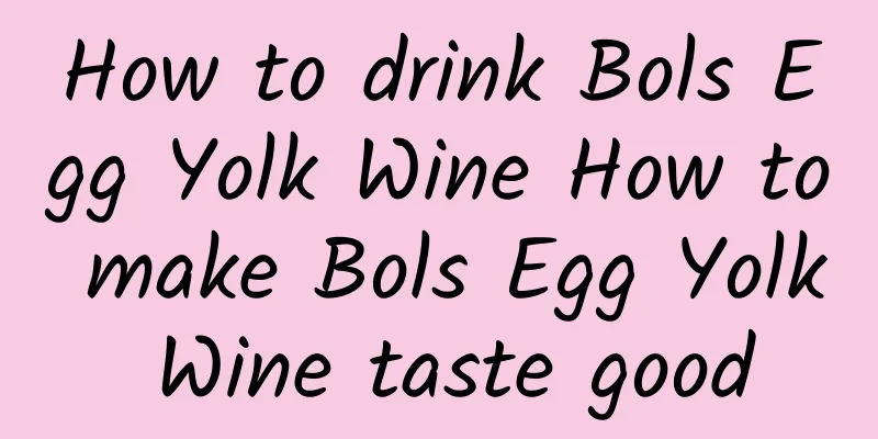 How to drink Bols Egg Yolk Wine How to make Bols Egg Yolk Wine taste good