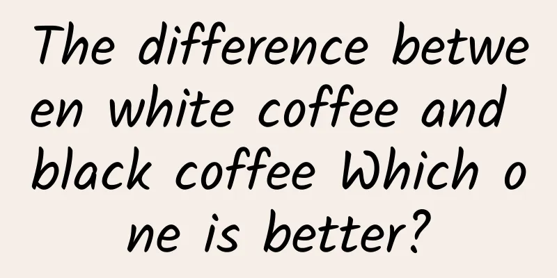 The difference between white coffee and black coffee Which one is better?