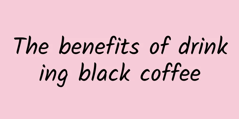 The benefits of drinking black coffee