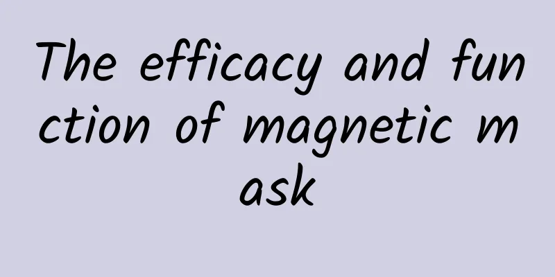 The efficacy and function of magnetic mask