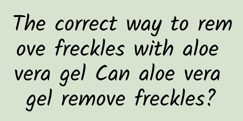 The correct way to remove freckles with aloe vera gel Can aloe vera gel remove freckles?