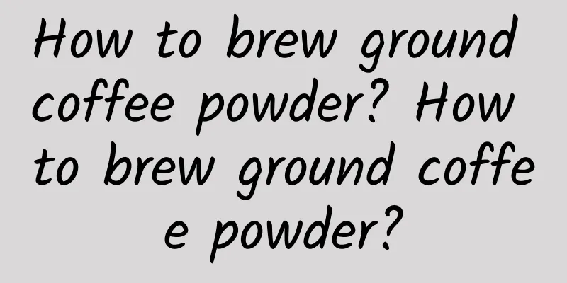 How to brew ground coffee powder? How to brew ground coffee powder?