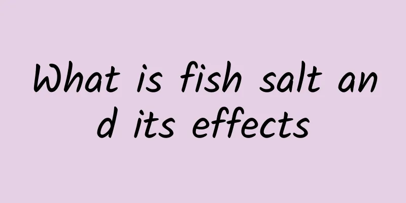 What is fish salt and its effects