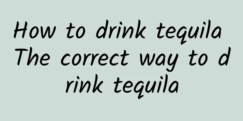 How to drink tequila The correct way to drink tequila